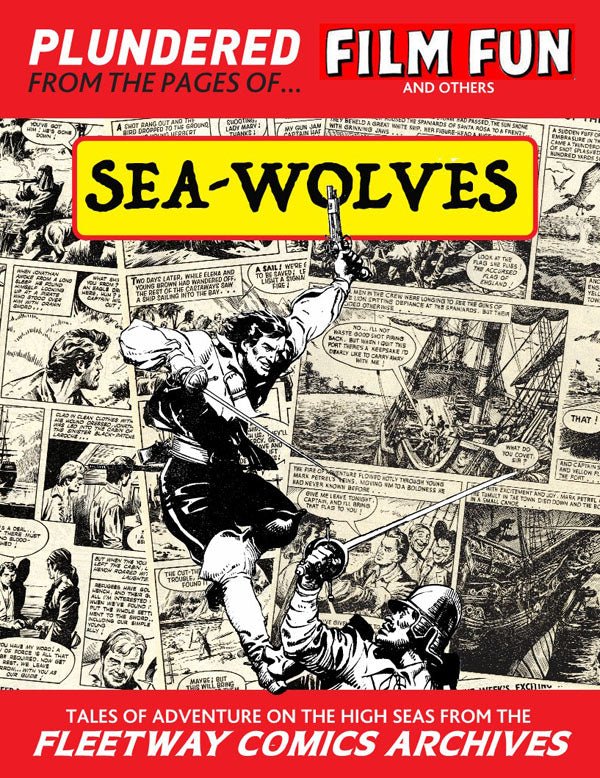 Sea Wolves Limited Collector's Edition HC - Walt's Comic Shop