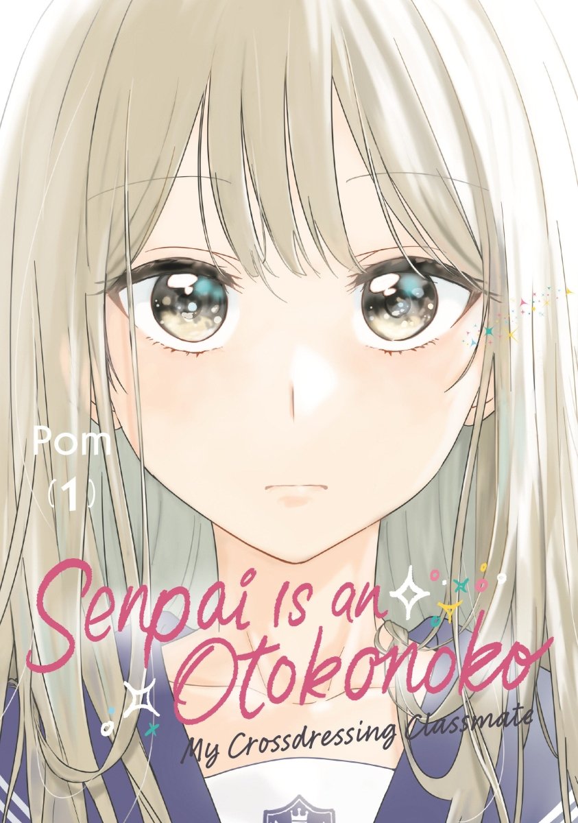 Senpai is an Otokonoko: My Crossdressing Classmate 1 - Walt's Comic Shop