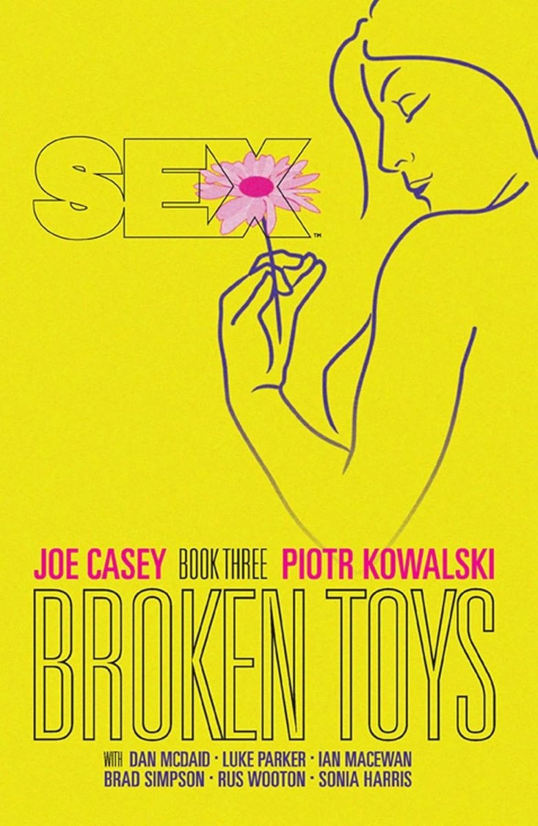 Sex TP Vol 03 Broken Toys - Walt's Comic Shop