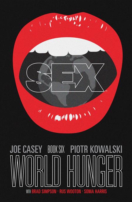 Sex TP Vol 06 World Hunger - Walt's Comic Shop