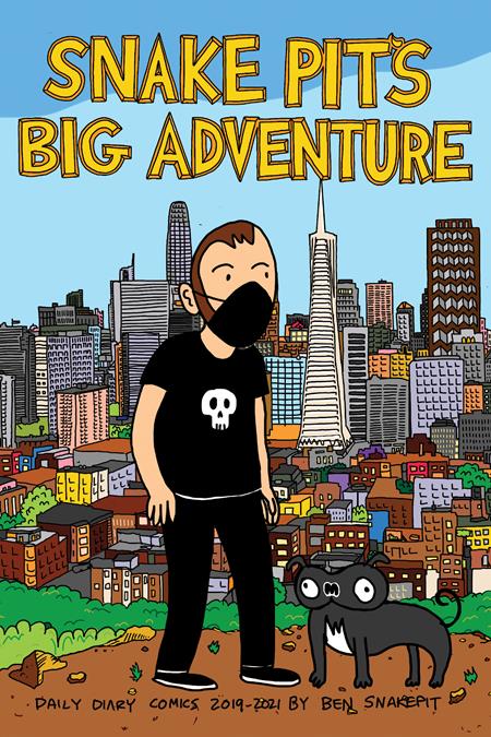 Snake Pits Big Adventure GN TP by Ben Snakepit - Walt's Comic Shop