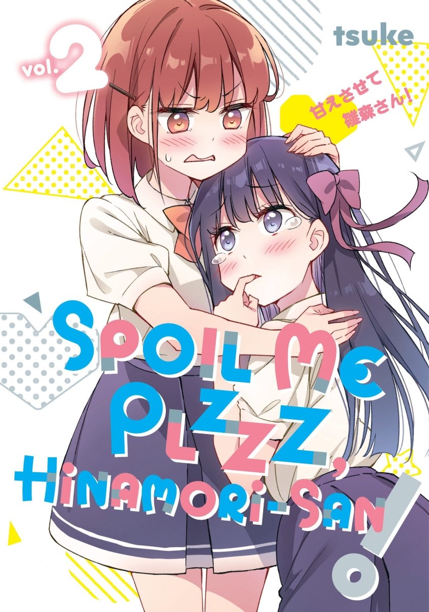 Spoil Me Plzzz, Hinamori - San! 2 - Walt's Comic Shop