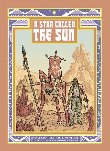 Star Called The Sun A Collection Of Short Science Fiction Stories TP *PRE - ORDER* - Walt's Comic Shop