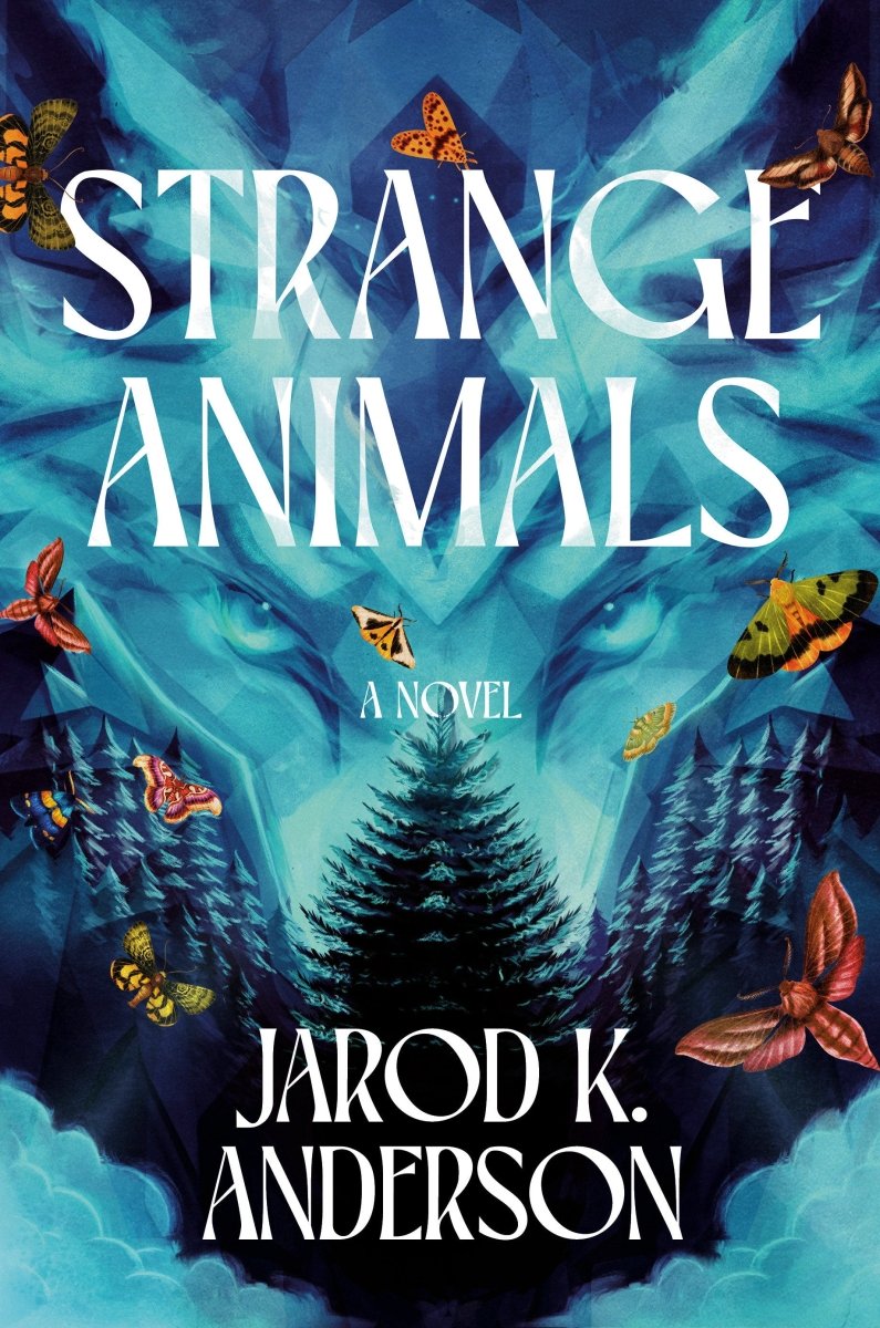 Strange Animals by Jarod K. Anderson HC (Novel) *PRE - ORDER* - Walt's Comic Shop