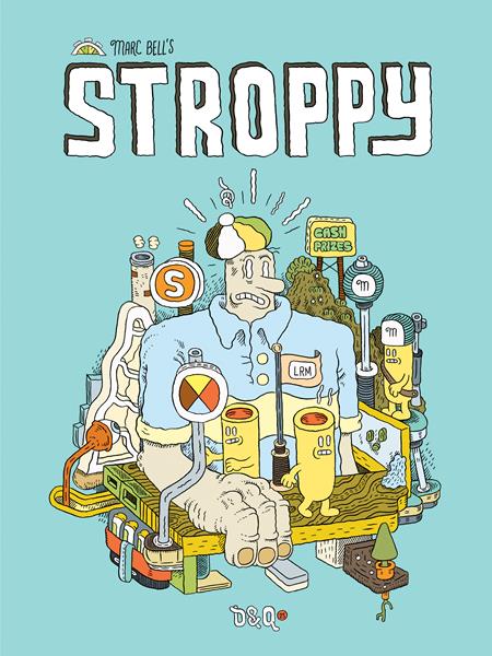 Stroppy GN HC by Marc Bell - Walt's Comic Shop