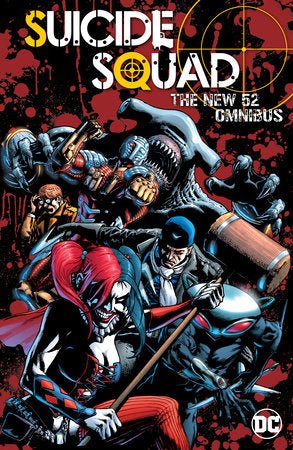 Suicide Squad: The New 52 Omnibus HC *PRE - ORDER* - Walt's Comic Shop