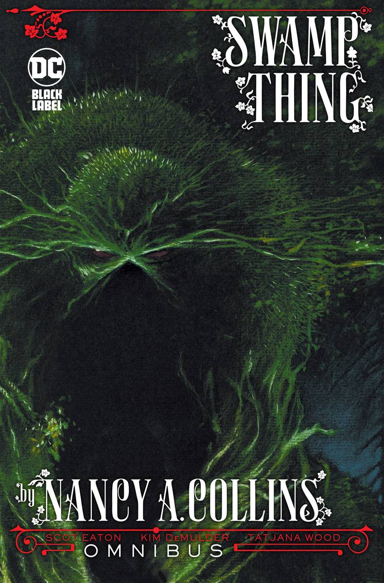 Swamp Thing By Nancy A Collins Omnibus HC (2024 Edition) *PRE-ORDER* - Walt's Comic Shop