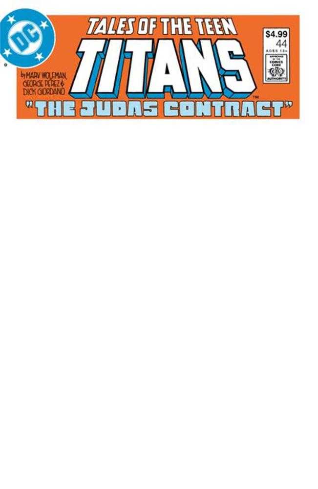 Tales Of The Teen Titans 44 Facsimile Edition Cover C Blank Variant - Walt's Comic Shop