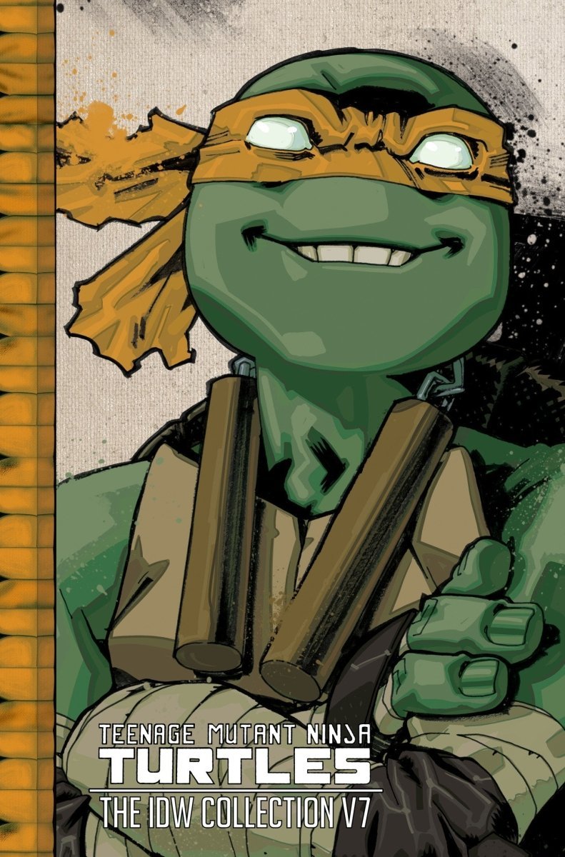 Teenage Mutant Ninja Turtles: The IDW Collection Volume 7 HC *NICK&DENT* *C1* - Walt's Comic Shop