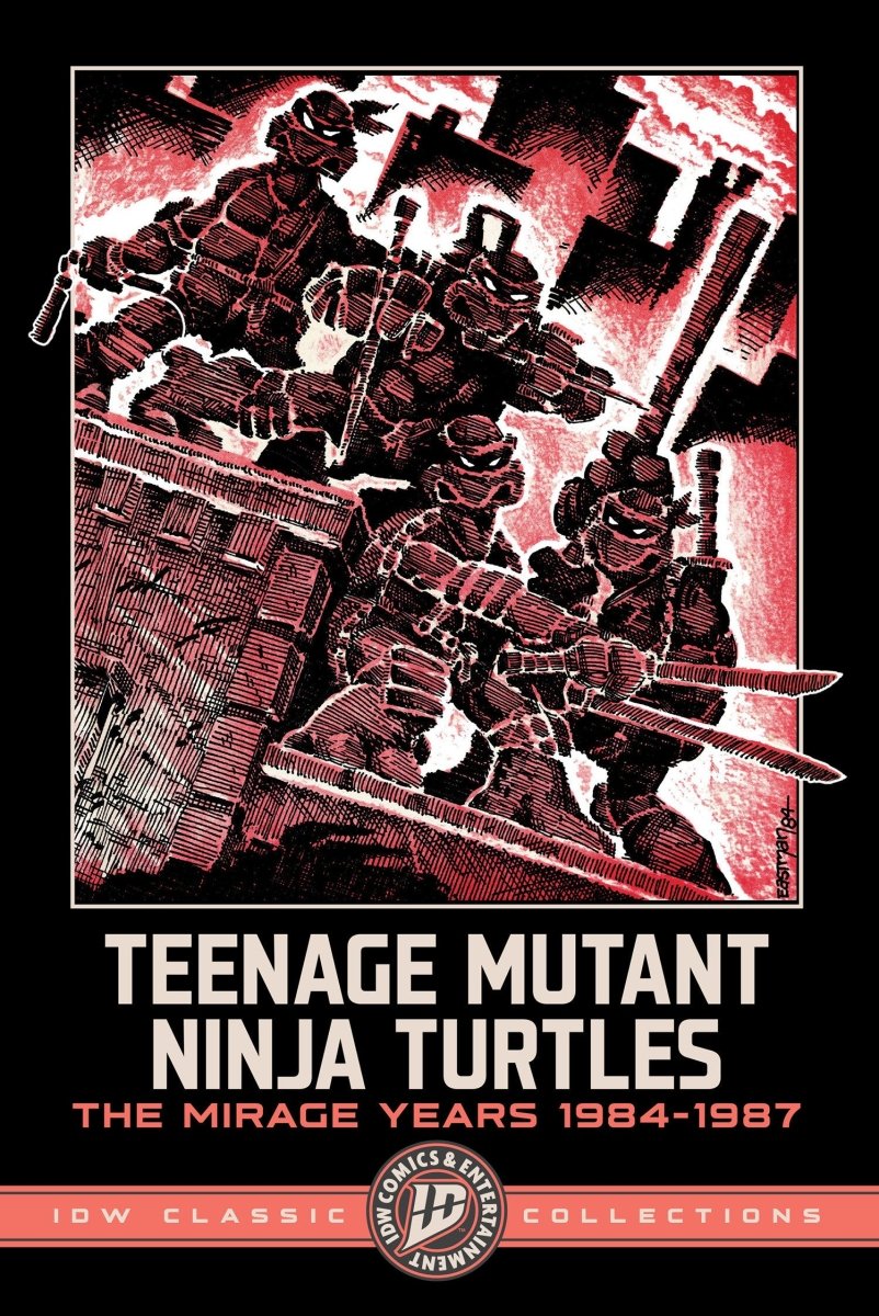 Teenage Mutant Ninja Turtles: The Mirage Years 1984-1987 - IDW Classic Collections TP *PRE-ORDER* - Walt's Comic Shop