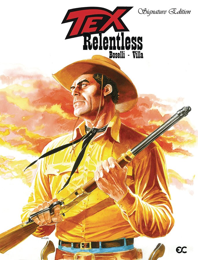 Tex Relentless HC Signature Edition - Walt's Comic Shop