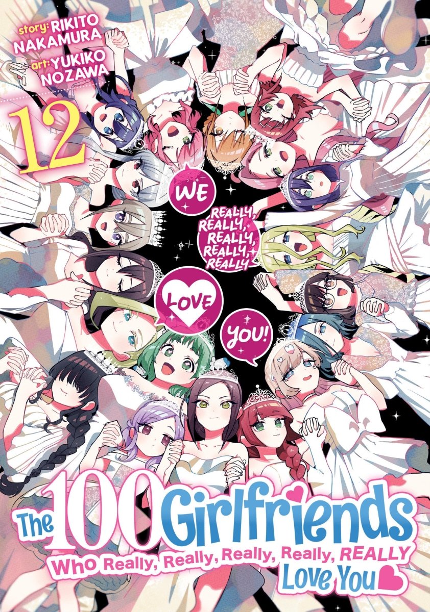 The 100 Girlfriends Who Really, Really, Really, Really, Really Love You Vol. 12 - Walt's Comic Shop