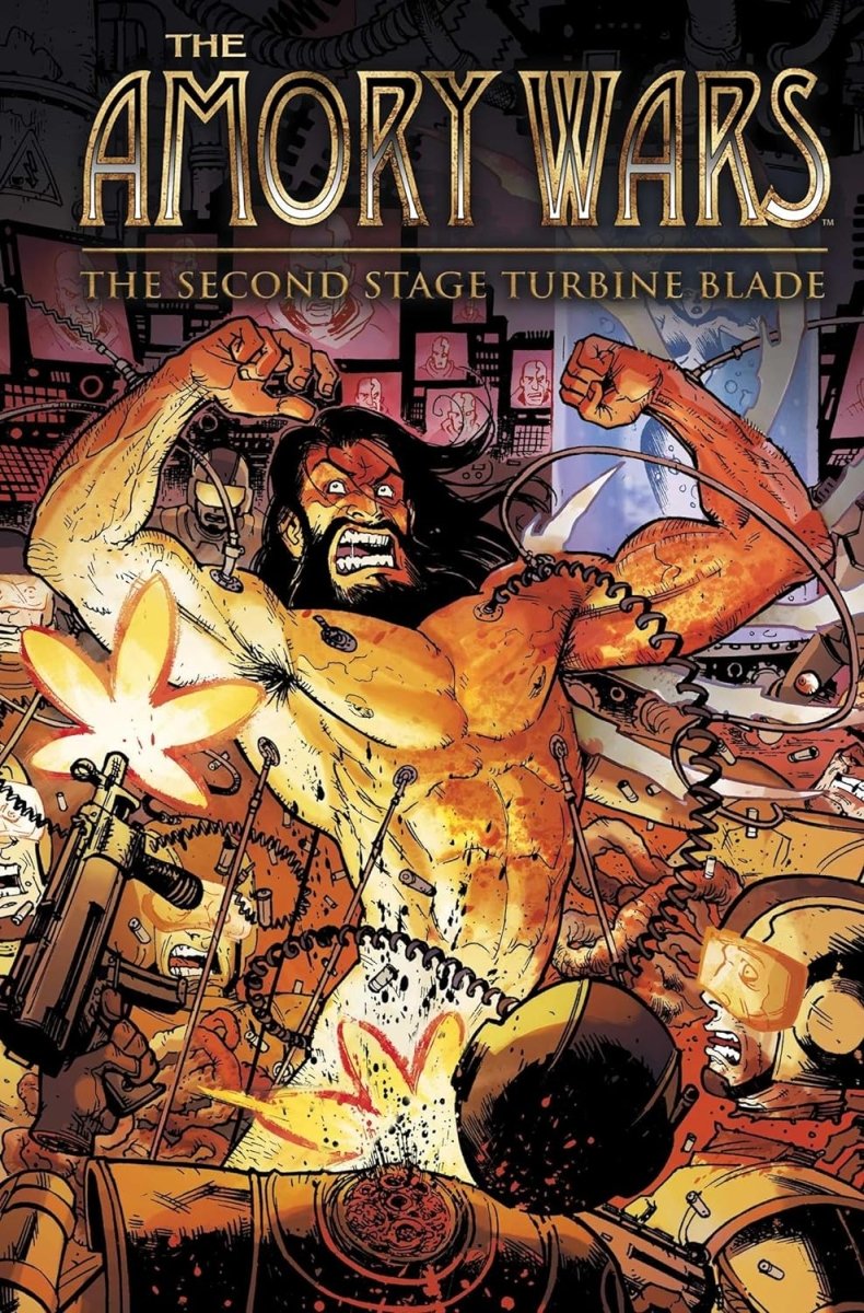 The Amory Wars: The Second Stage Turbine Blade HC - Walt's Comic Shop