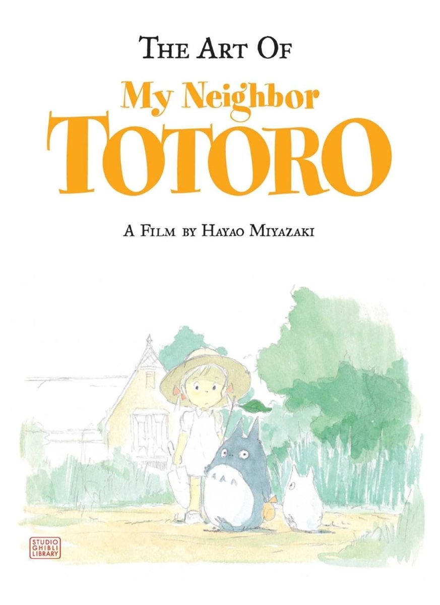 The Art Of My Neighbor Totoro HC - Walt's Comic Shop