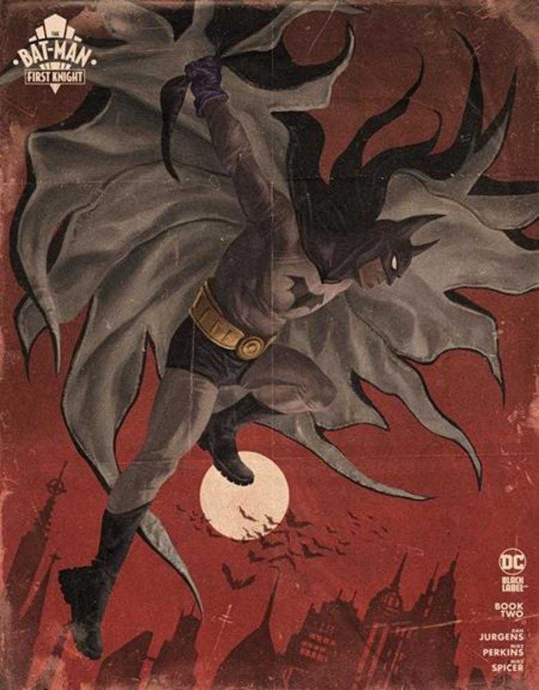 The Bat-Man First Knight #2 (Of 3) Cover B Sebastian Fiumara Variant (Mature) - Walt's Comic Shop