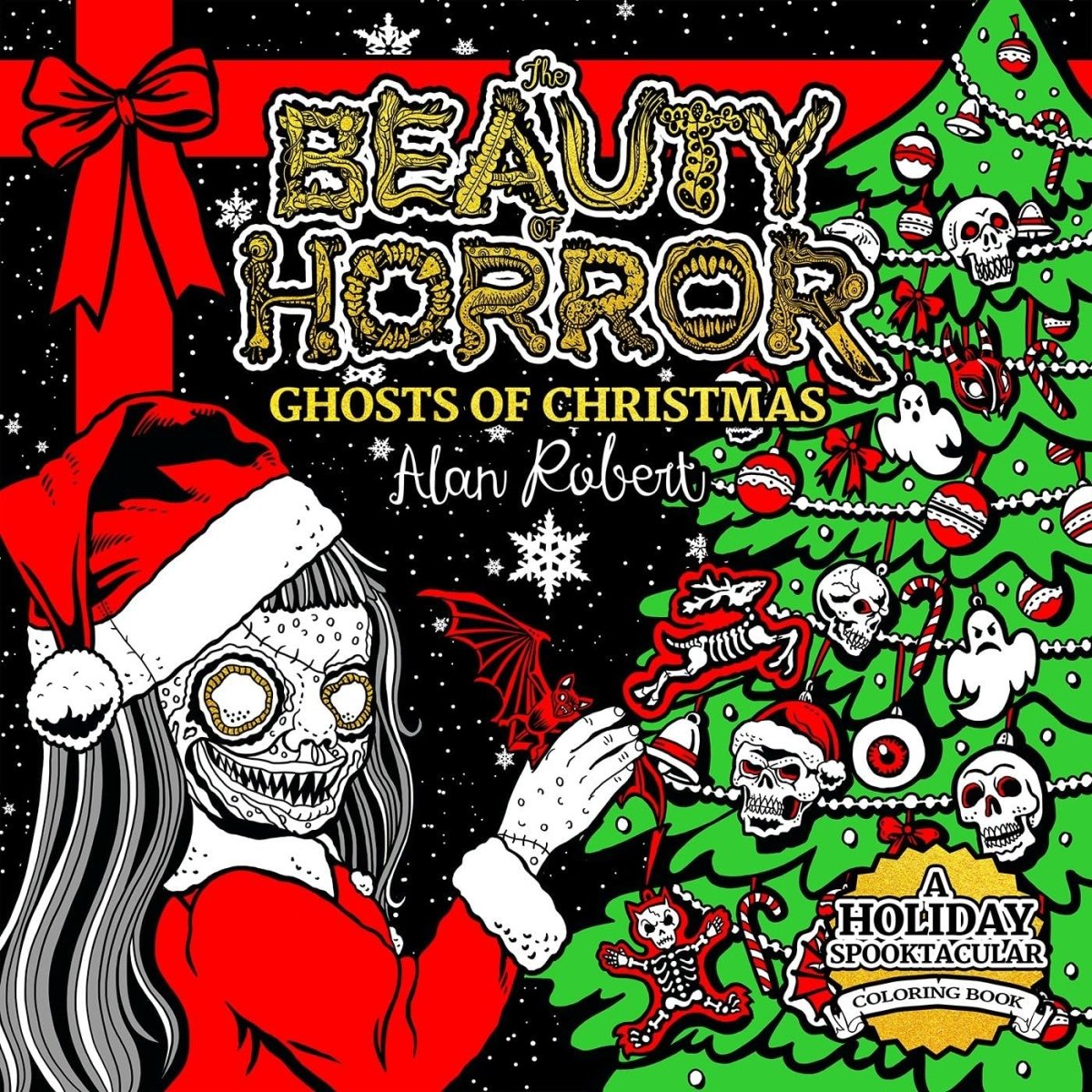 The Beauty Of Horror: Ghosts Of Christmas Coloring Book - Walt's Comic Shop