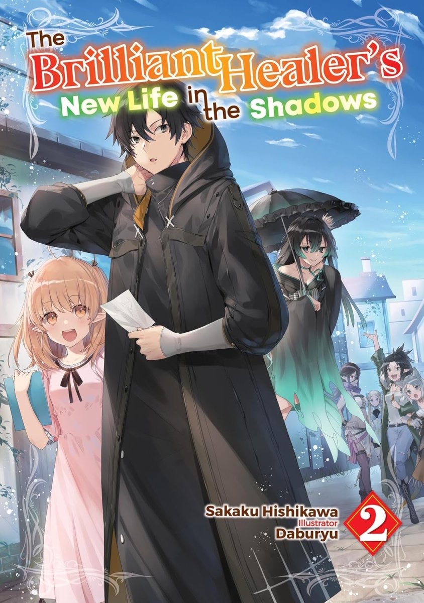 The Brilliant Healer's New Life In The Shadows: Volume 2 (Light Novel) - Walt's Comic Shop