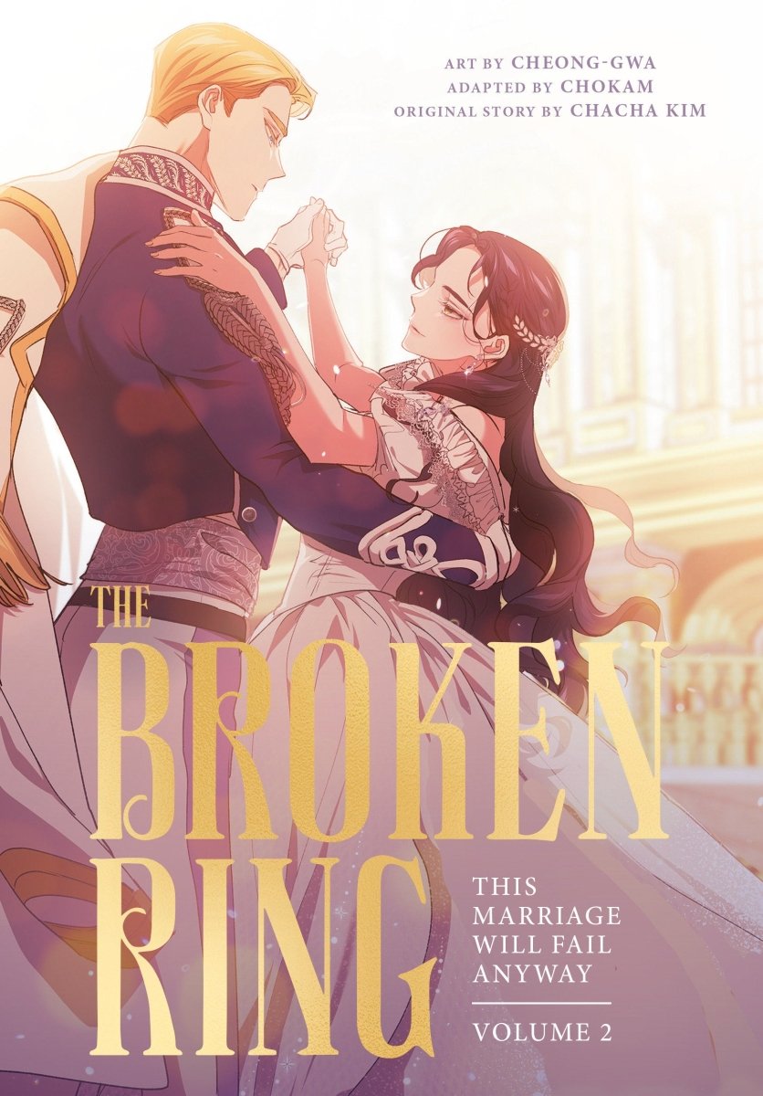 The Broken Ring, Volume 2 *PRE - ORDER* - Walt's Comic Shop