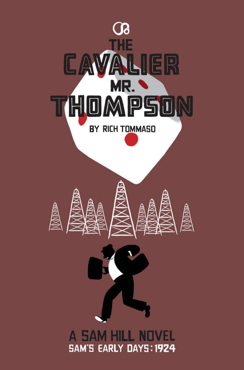 The Cavalier Mr. Thompson: A Sam Hill Novel GN - Walt's Comic Shop