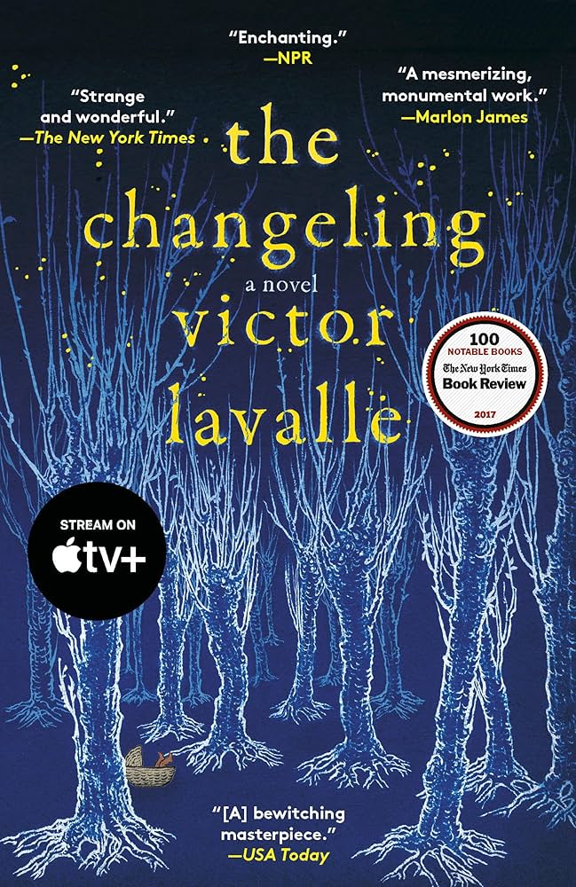 The Changeling by Victor LaValle (Novel) - Walt's Comic Shop
