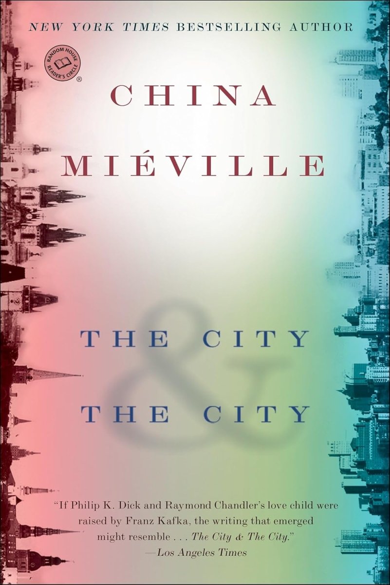 The City & The City by China Miéville (Novel) - Walt's Comic Shop