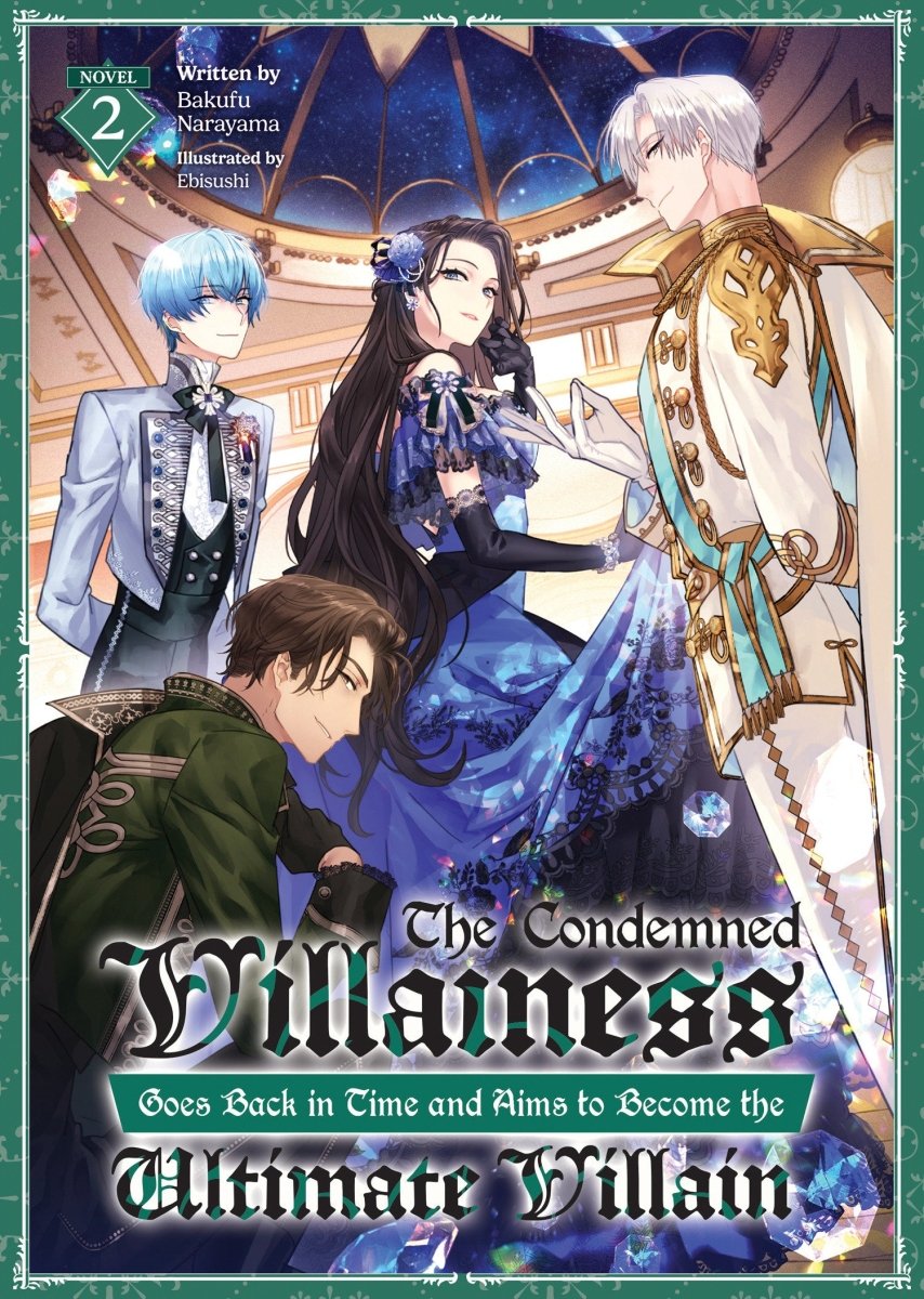 The Condemned Villainess Goes Back In Time And Aims To Become The Ultimate Villain (Light Novel) Vol. 2 - Walt's Comic Shop