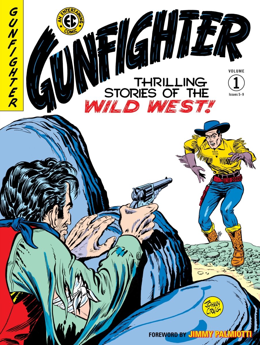 The EC Archives: Gunfighter Volume 1 HC - Walt's Comic Shop