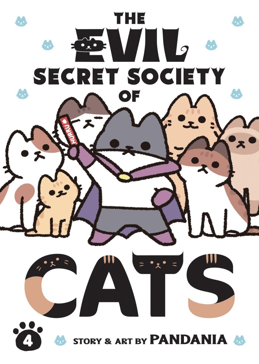 The Evil Secret Society Of Cats Vol. 4 *PRE - ORDER* - Walt's Comic Shop