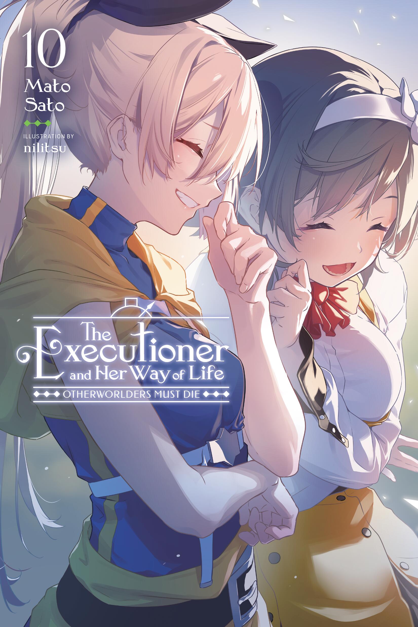 The Executioner and Her Way of Life Vol 10 (Light Novel) *PRE-ORDER*