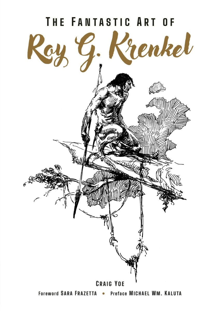 The Fantastic Art Of Roy G. Krenkel - Walt's Comic Shop