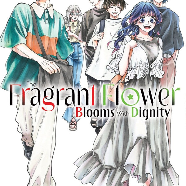 The Fragrant Flower Blooms With Dignity 5 - Walt's Comic Shop