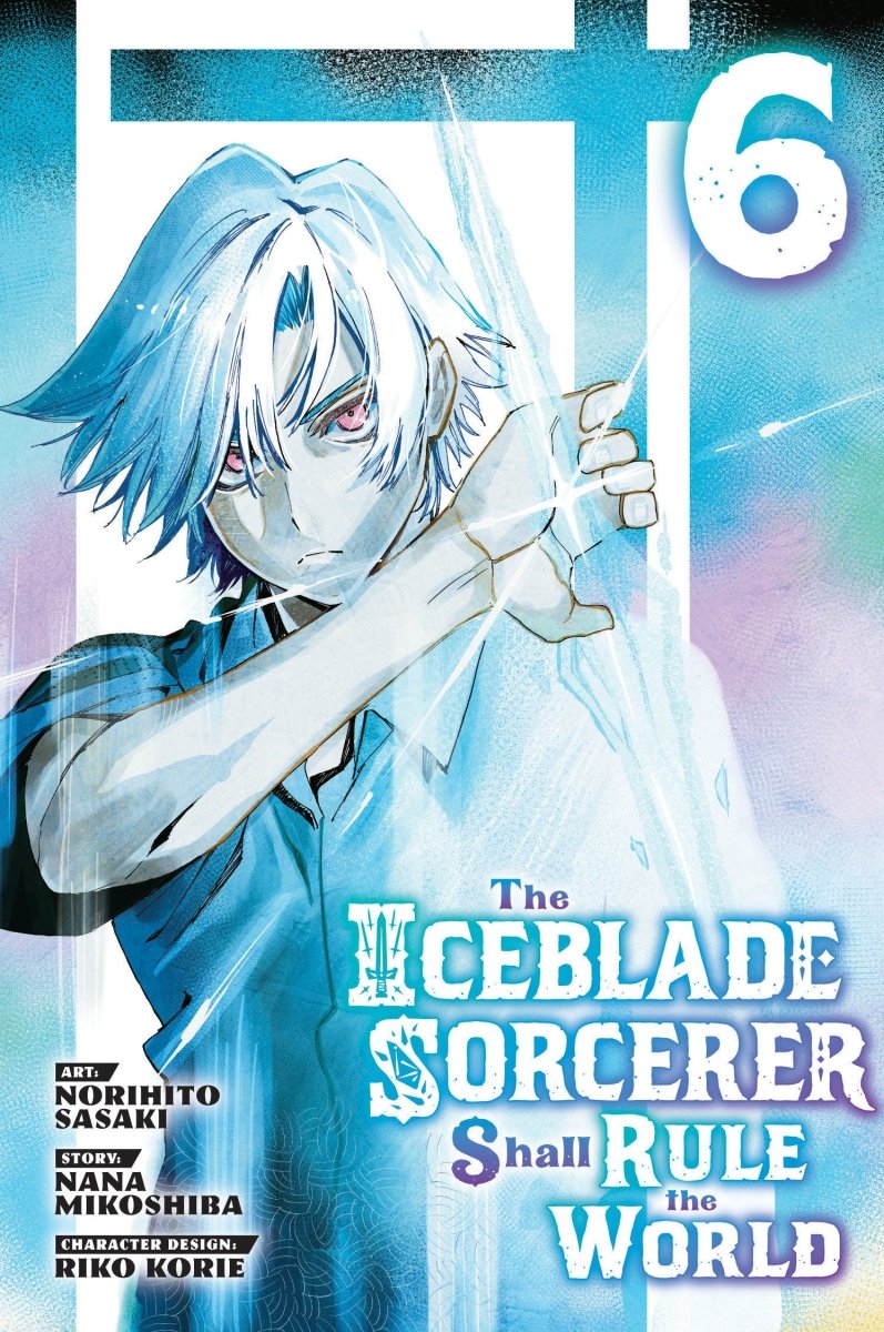 The Iceblade Sorcerer Shall Rule The World 6 - Walt's Comic Shop