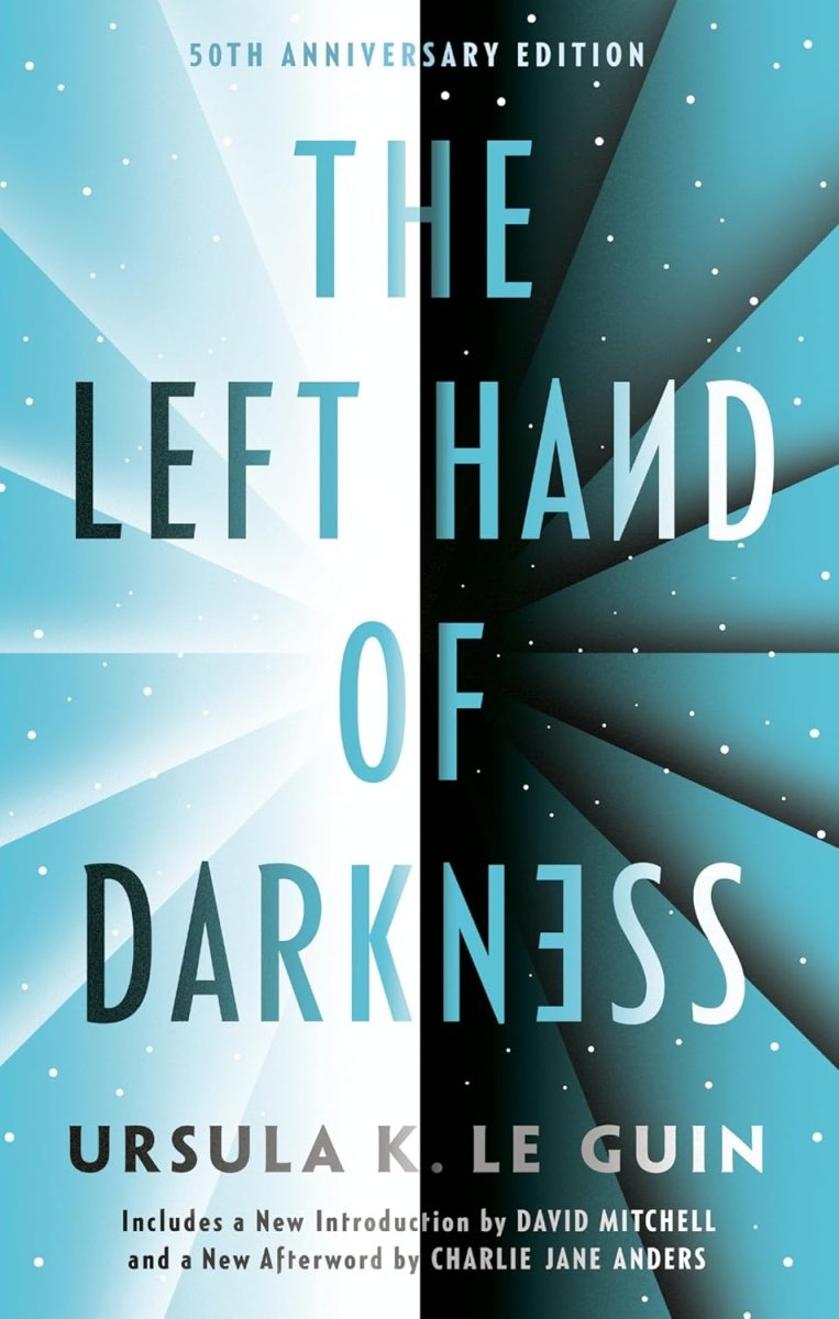 The Left Hand Of Darkness by Ursula K. Le Guin: 50th Anniversary Edition (Novel) - Walt's Comic Shop