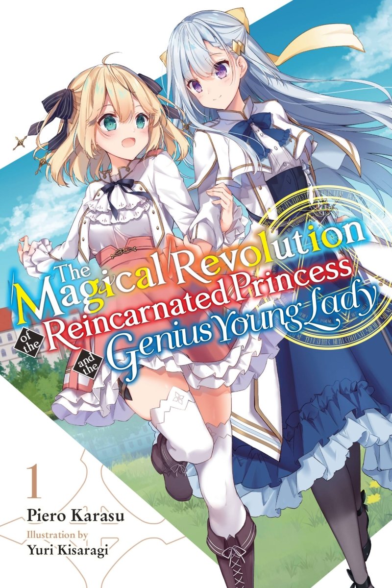 The Magical Revolution of the Reincarnated Princess and the Genius Young Lady Vol 01 (Light Novel) - Walt's Comic Shop