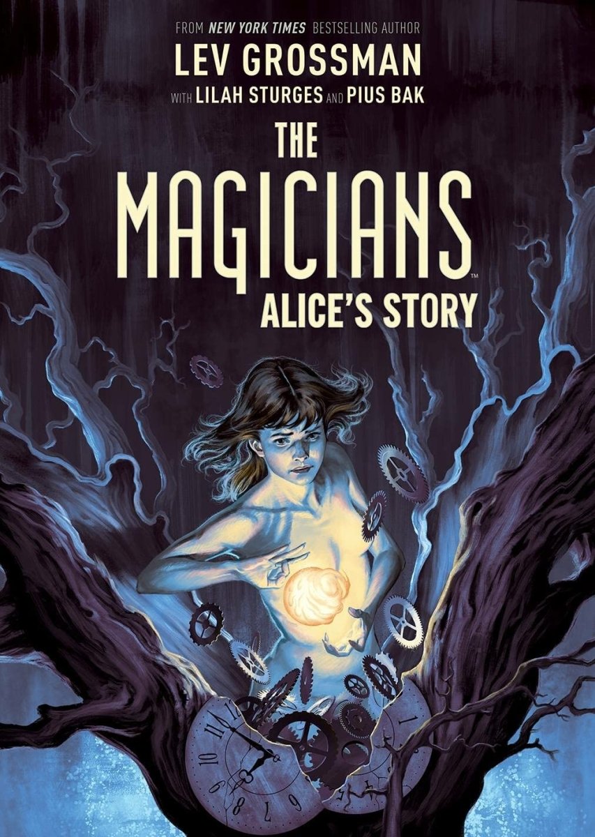 The Magicians Original Graphic Novel: Alice's Story GN HC - Walt's Comic Shop