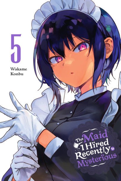 The Maid I Hired Recently Is Mysterious GN Vol 05 - Walt's Comic Shop