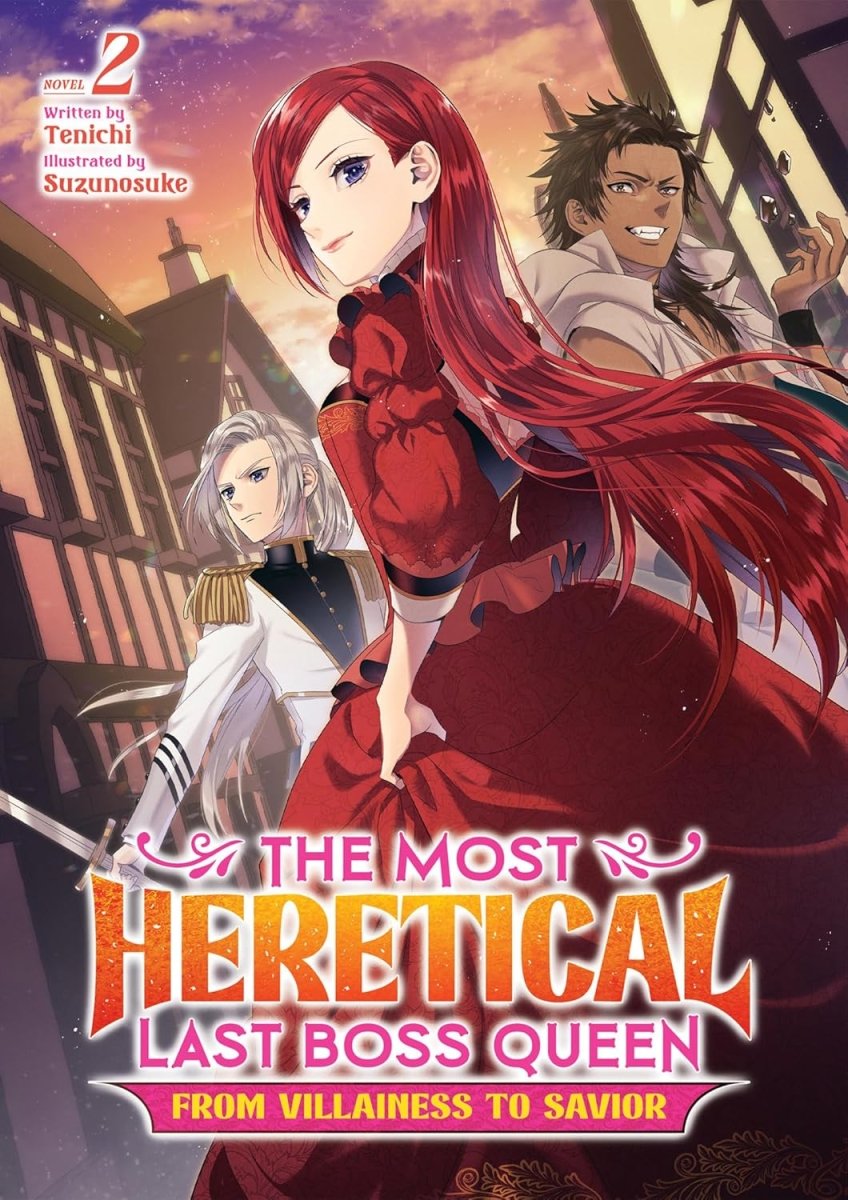 The Most Heretical Last Boss Queen: From Villainess To Savior (Light Novel) Vol. 2 - Walt's Comic Shop