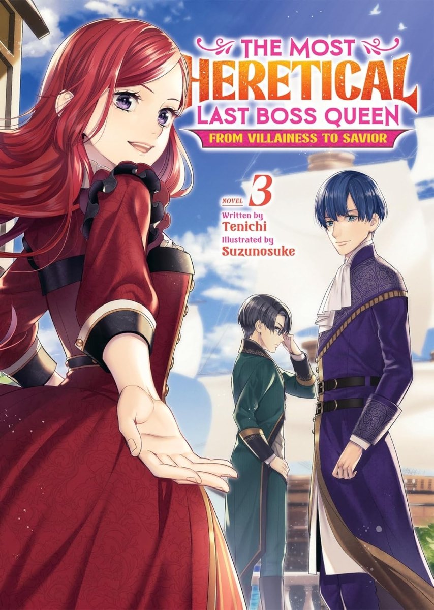 The Most Heretical Last Boss Queen: From Villainess To Savior (Light Novel) Vol. 3 - Walt's Comic Shop