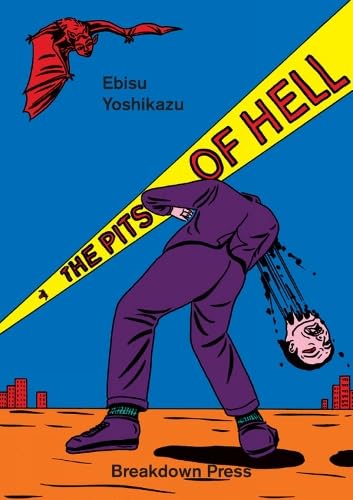 The Pits Of Hell By Ebisu Yoshikazu SC GN - Walt's Comic Shop