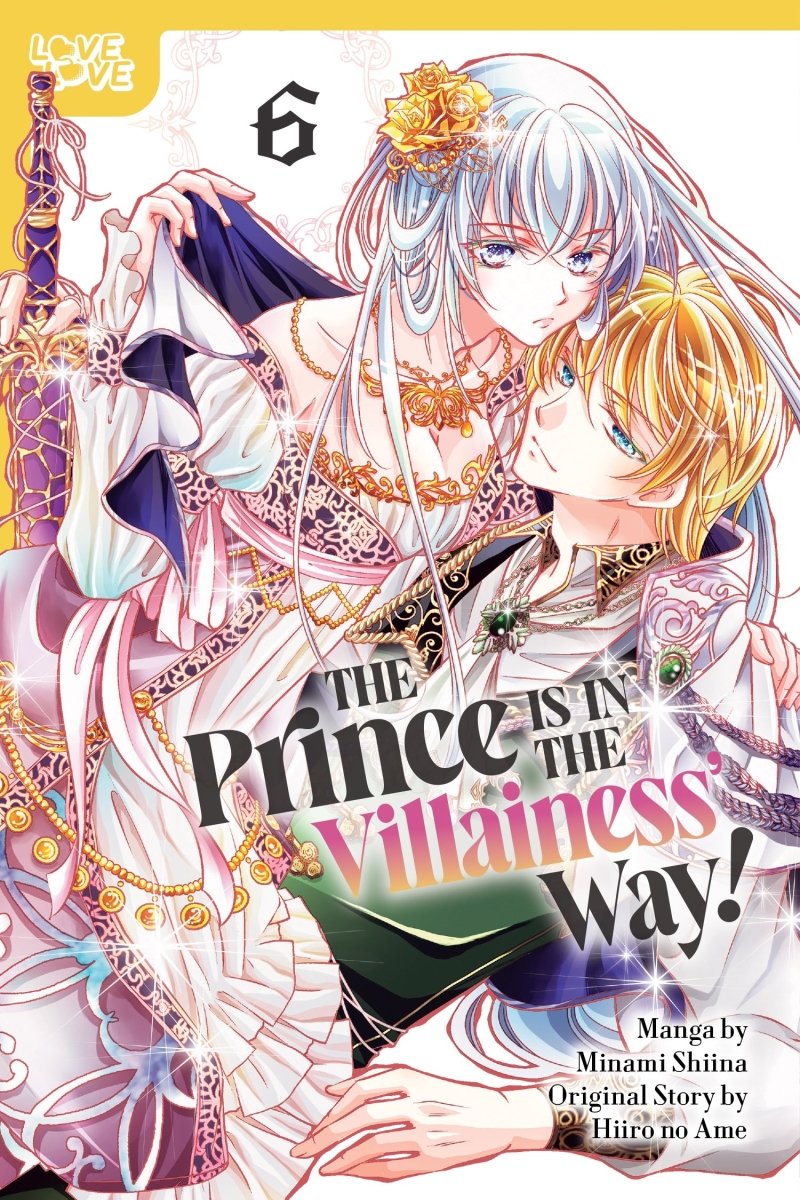 The Prince Is In The Villainess' Way!, Volume 6 *PRE - ORDER* - Walt's Comic Shop