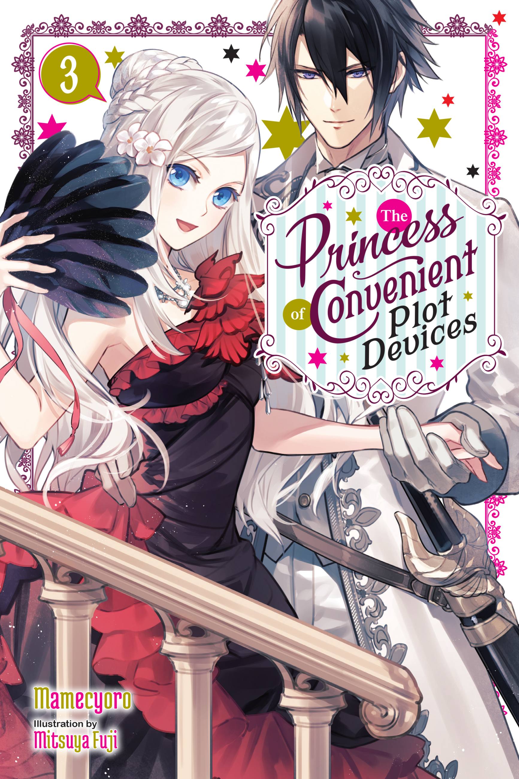 The Princess of Convenient Plot Devices Vol 3 (Light Novel)