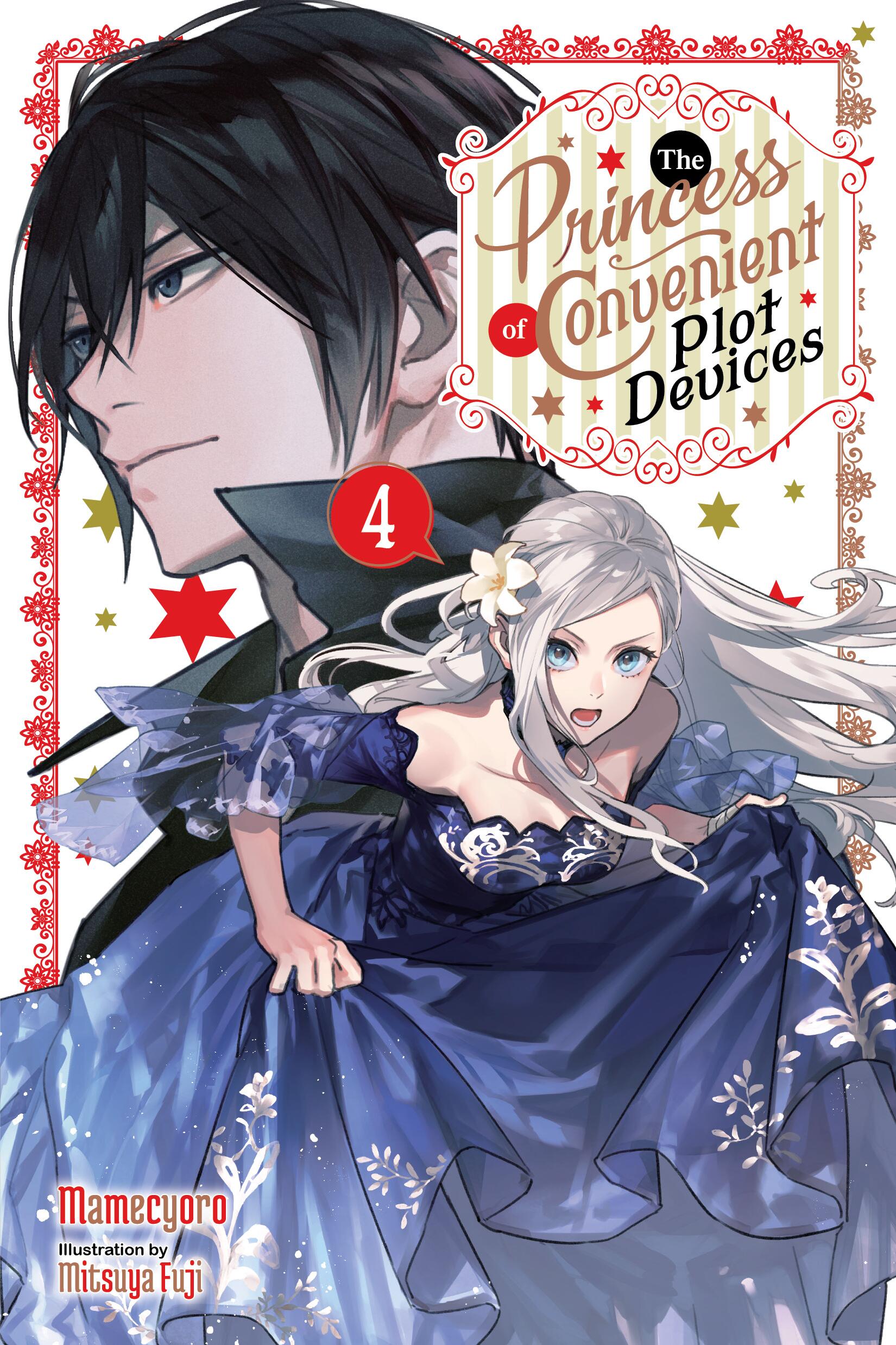 The Princess of Convenient Plot Devices Vol 4 (Light Novel)