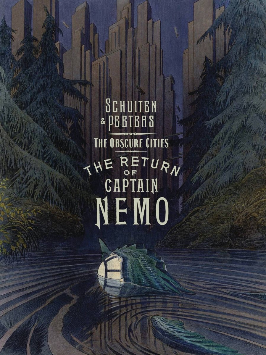 The Return Of Captain Nemo (The Obscure Cities) by Schuiten & Peeters HC - Walt's Comic Shop