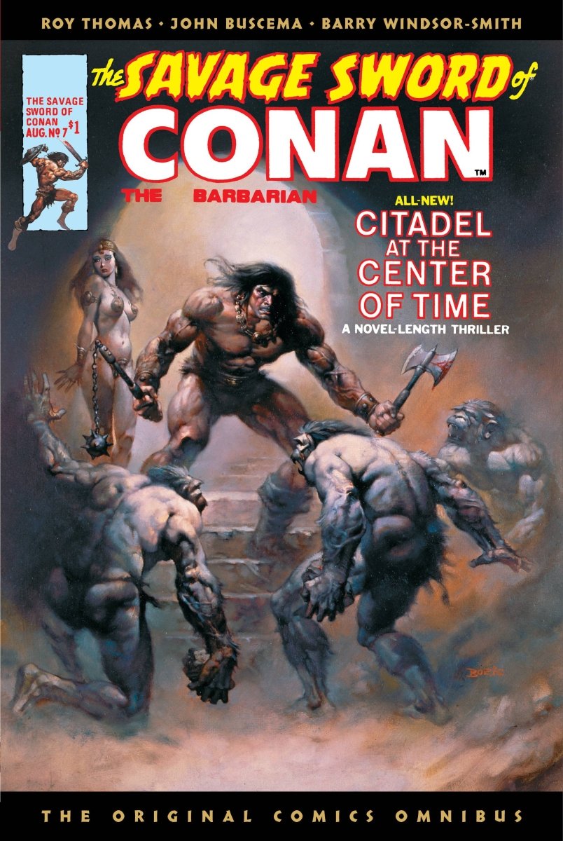 The Savage Sword Of Conan: The Original Comics Omnibus Direct Market HC Vol 01 - Walt's Comic Shop