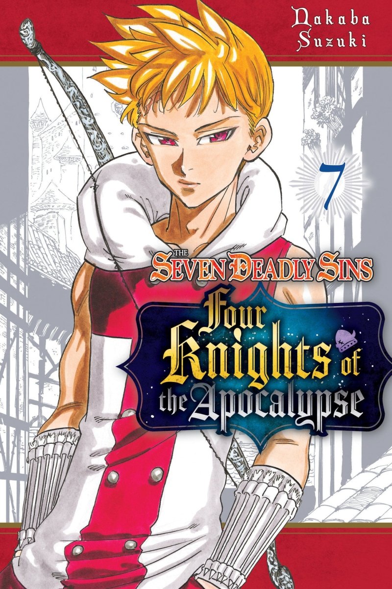 The Seven Deadly Sins: Four Knights Of The Apocalypse 7 - Walt's Comic Shop