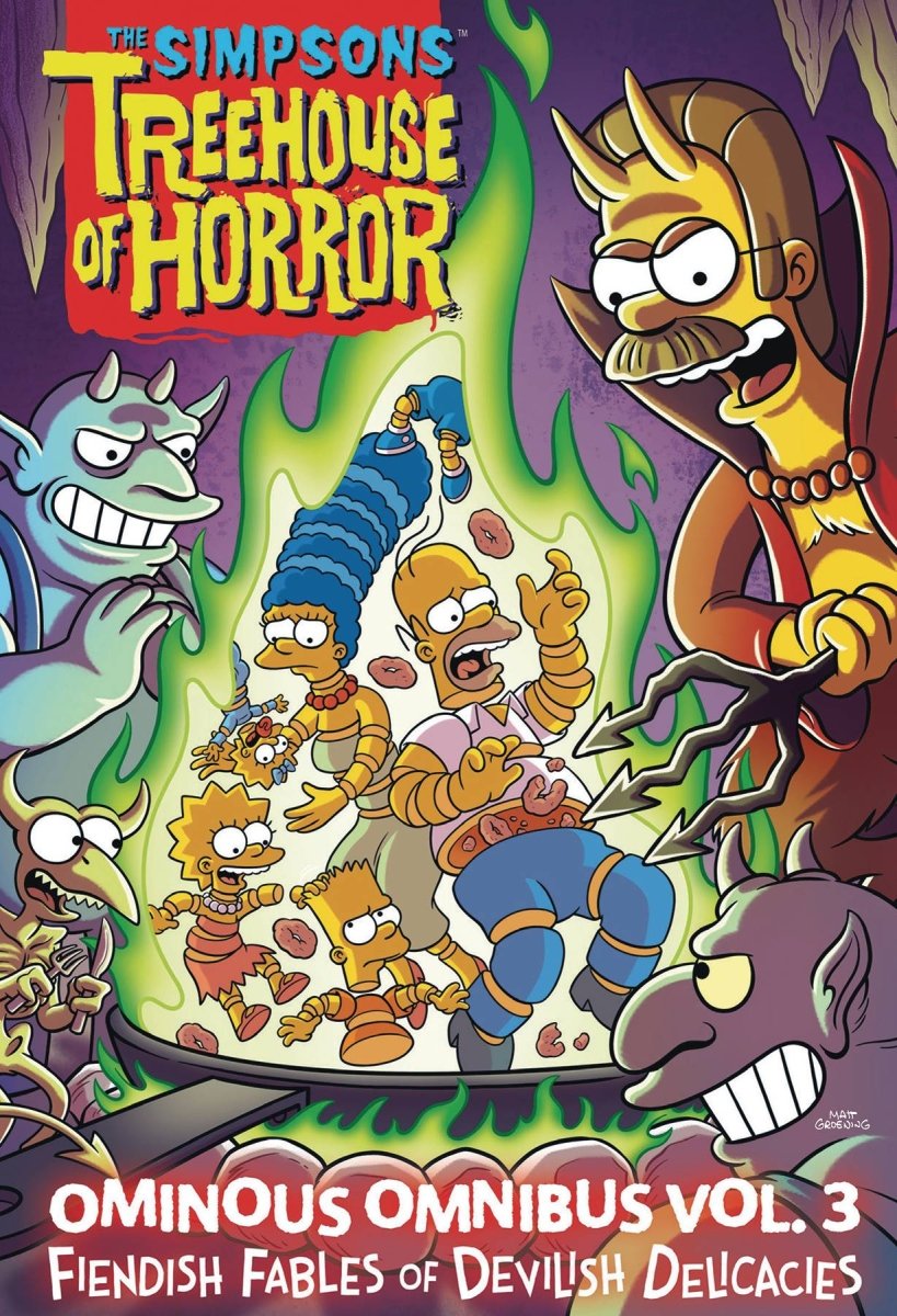 The Simpsons Treehouse Of Horror Ominous Omnibus Vol 03 HC Fiendish Fables Of Devilish Delicacies *PRE-ORDER* - Walt's Comic Shop