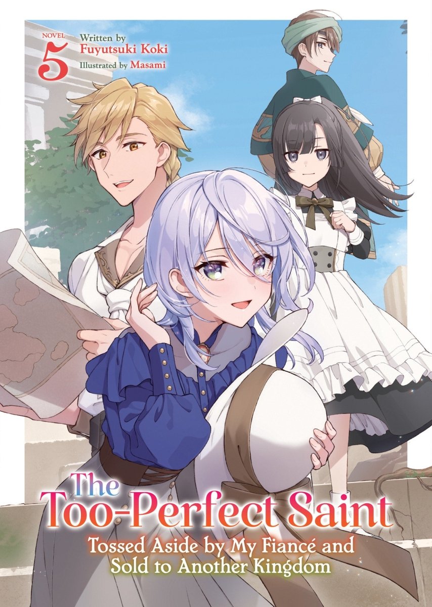 The Too - Perfect Saint: Tossed Aside By My Fiancé And Sold To Another Kingdom (Light Novel) Vol. 5 *PRE - ORDER* - Walt's Comic Shop