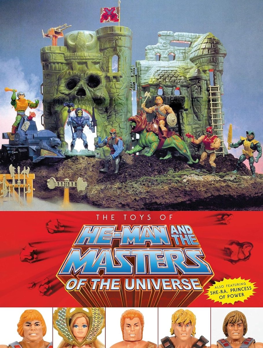 The Toys Of He - Man & Masters Of Universe HC - Walt's Comic Shop