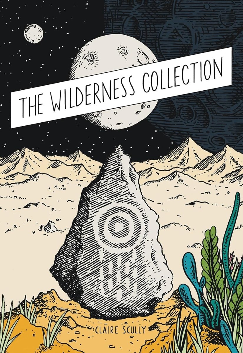 The Wilderness Collection By Claire Scully HC - Walt's Comic Shop