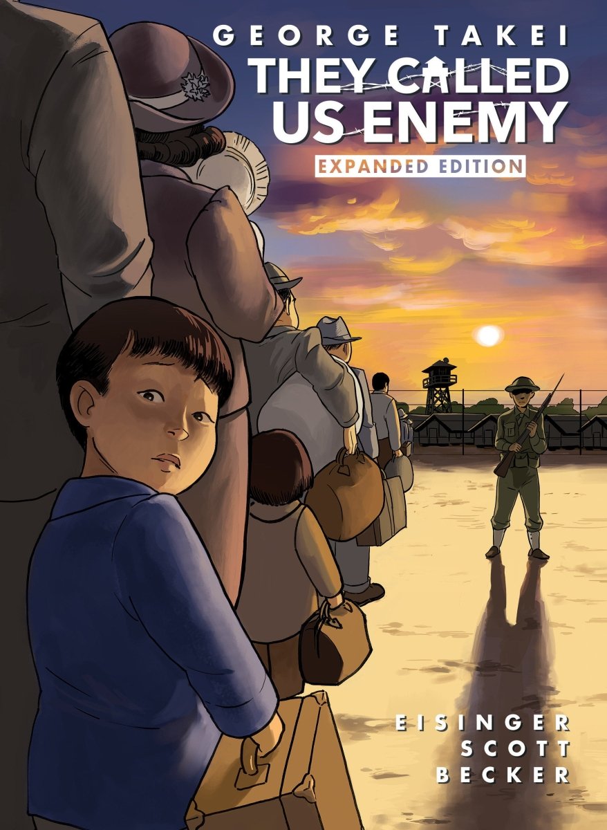 They Called Us Enemy: Expanded Edition HC - Walt's Comic Shop